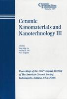 Ceramic Nanomaterials and Nanotechnology III