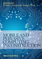 Mobile and Pervasive Computing in Construction