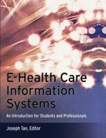 E-Health Care Information Systems