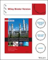 Elementary Principles of Chemical Processes, Binder Ready Version