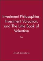Investment Philosophies 2E, Investment Valuation 3E & The Little Book of Valuation Set
