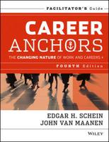 Career Anchors. Facilitator's Guide