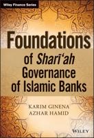 Foundations of Shari-+Ah Governance of Islamic Banks