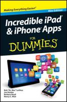 Incredible iPad & iPhone Apps for Dummies