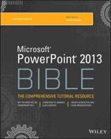 Microsoft¬PowerPoint¬ 2013 Bible