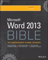 Microsoft¬ Word 2013 Bible