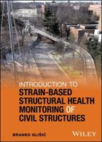 Introduction to Strain-Based Structural Health Monitoring of Civil Structures