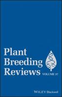 Plant Breeding Reviews. Volume 37