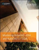 Mastering AutoCAD¬ 2014 and AutoCAD LT¬ 2014