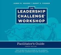 The Leadership Challenge Workshop Facilitator's Guide Set