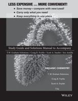 Student Study Guide and Student Solutions Manual to Accompany Organic Chemistry 11E, Binder Ready Version
