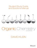 Student Study Guide and Solutions Manual for Organic Chemistry, 2nd Edition
