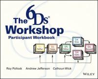 The 6Ds Workshop