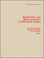 Mantle Flow and Melt Generation at Mid-Ocean Ridges