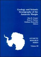 Geology and Seismic Stratigraphy of the Antarctic Margin, 2
