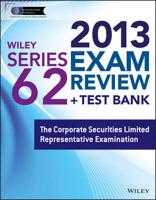 Wiley Series 62 Exam Review 2013 + Test Bank