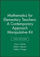 Mathematics for Elementary Teachers: A Contemporary Approach 10E Manipulative Kit