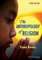 ANTHROPOLOGY OF RELIGION   (3RD ED