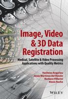 Image, Video & 3D Data Registration