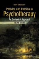 Paradox and Passion in Psychotherapy