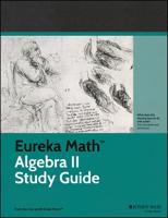 Eureka Math Algebra II. Study Guide