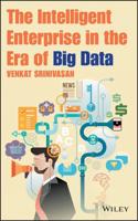 The Intelligent Enterprise in the Era of Big Data