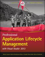 Professional Application Lifecycle Management With Visual Studio¬ 2013