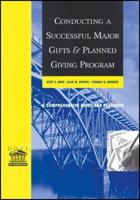 Conducting a Successful Major Gifts and Planned Giving Program