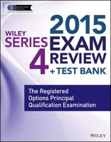 Wiley Series 4 Exam Review 2015