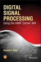 Digital Signal Processing Using the ARM Cortex-M4