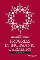 Progress in Inorganic Chemistry. Volume 59