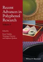 Recent Advances in Polyphenol Research. Volume 5