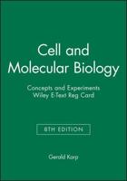 Cell and Molecular Biology Wiley E-Text