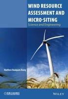 Wind Resource Assessment and Micro-Siting