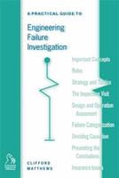 A Practical Guide to Engineering Failure Investigation