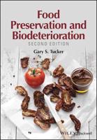 Food Biodeterioration and Preservation