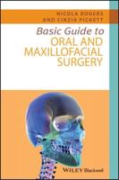 Basic Guide to Oral and Maxillofacial Surgery
