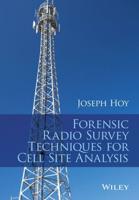 Forensic Radio Survey Techniques for Cell Site Analysis