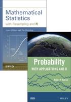Mathematical Statistics With Resampling and R & Probability With Applications and R Set