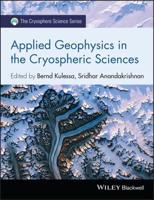 Applied Geophysics in the Cryospheric Sciences