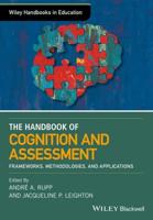 The Handbook of Cognition and Assessment