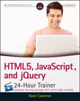 Html5, Javascript and jQuery 24-Hour Trainer