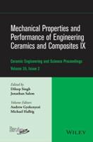Mechanical Properties and Performance of Engineering Ceramics and Composites IX