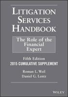 Litigation Services Handbook 2015 Cumulative Supplement
