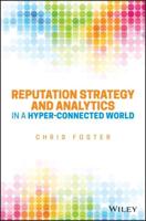 Reputation Strategy in a Hyper-Connected World