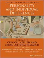 The Wiley Encyclopedia of Personality and Individual Differences, Clinical, Applied, and Cross-Cultural Research