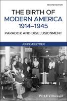 The Birth of Modern America, 1914-1945