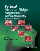 Vertical Augmentation of the Alveolar Ridge in Implant Dentistry