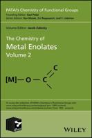 The Chemistry of Metal Enolates. Volume 2