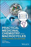 Practical Medicinal Chemistry With Macrocycles